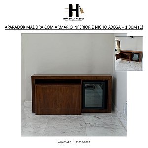 APARADOR MADEIRA ESCURA COM ARMÁRIO INFERIOR E NICHO PARA ADEGA – 1,80M (C)