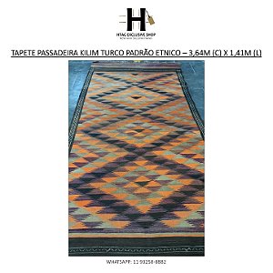 TAPETE PASSADEIRA KILIM TURCO PADRÃO ETNICO – 3,64M (C) X 1,41M (L)