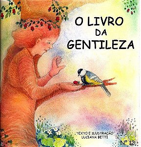 O livro da Gentileza - livro n.12 - Luciana Betti