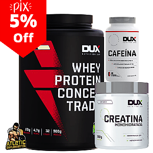 COMBO DUX NUTRITION: Whey Protein Concentrado (900g) + Creatina Monohidratada (300g) + Cafeína 200mg (90 cápsulas) - DUX Nutrition