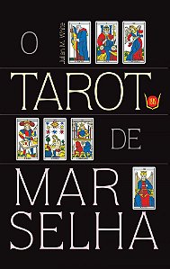 TARÔ DE MARSELHA (LIVRO+78 CARTAS)