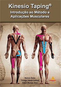 KINESIO TAPING INTRODUÇÃO AO MÉTODO E APLICAÇÕES MUSCULARES