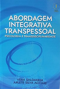 ABORDAGEM INTEGRATIVA TRANSPESSOAL