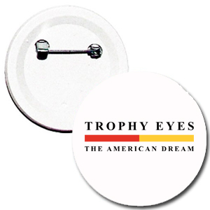Botton Trophy Eyes, The American Dream - Branco
