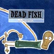 CD Dead Fish, Afasia