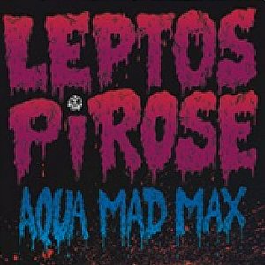 CD Leptospirose, Aqua Mad Max