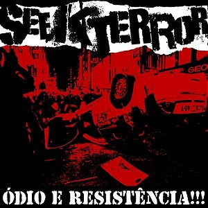 CD Seek Terror, Ódio e Resistência!!!