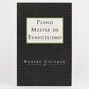 Livro Plano Mestre De Evangelismo Robert Coleman