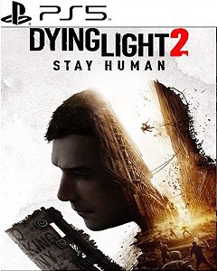 dying light 2 stay human ps5 midia digital