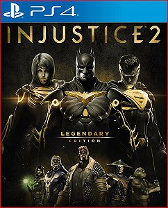 Injustice 2 - Legendary Edition PS4 MÍDIA DIGITAL