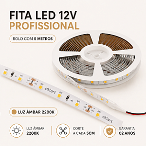 Fita LED 12V 10W/m 120Leds IP20 AMBER 2200K - 05 metros - EKF2835120A - EKLART