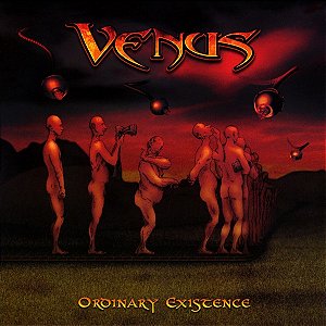 CD - Venus - Ordinary Existence - 4Fan Merchandising