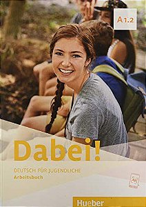 Dabei! A1/2 - Arbeitsbuch