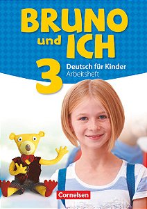 Bruno und ich 3 - Arbeitsheft mit Audio-CD