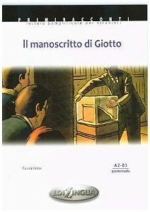 Primiracconti - Il manoscritto di Giotto + CD audio - A2-B1