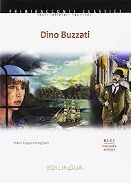 Primiracconti Classici - Dino Buzzati - B2-C1