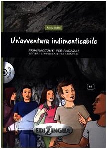 Primiracconti per ragazzi - Un´avventura indimenticabile + CD audio - B1