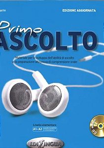 Primo Ascolto - edizione aggiornata - Libro + CD audio - A1-A2
