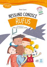 Italiano Facile per Bambini - Nessuno conosce Rufus (nivel A1)