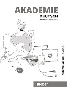 Akademie Deutsch B1+ Zusatzmaterial mit Audios online