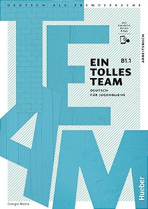 Ein tolles Team B1/1 - Arbeitsbuch plus interaktive Version