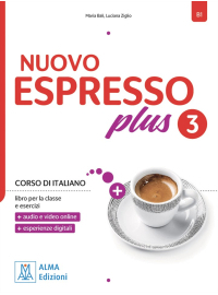Nuovo Espresso Plus 3 - Libro dello studente e esercizi - B1