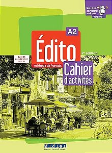 Édito A2 – 2eme édition – Cahier d´activités + numérique inclus