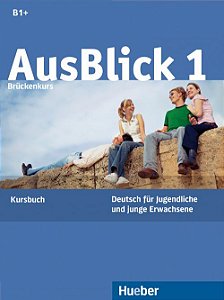 Ausblick 1 - Kursbuch - B1