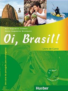 Oi, Brasil - Livro de Português para estrangeiros - Livro de Curso+MP3-CD (VERSÃO EM PORTUGUÊS)