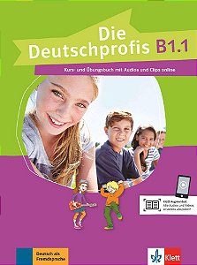 Die Deutschprofis B1/1 - Kurs- und übungsbuch mit Audios und Clips online