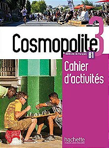 Cosmopolite 3 - Cahier d'activités + CD audio - B1