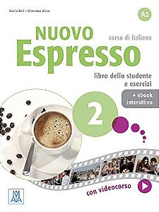 Nuovo Espresso 2 - Libro dello studente e esercizi + ebook interattivo - A2