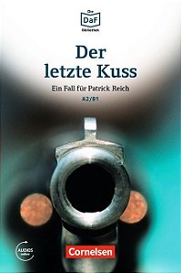 Die DaF-Bibliothek: Der letzte Kuss