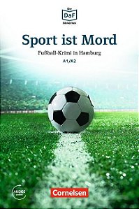 Die DaF-Bibliothek: Sport ist Mord