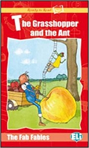 Ready to Read - The Fab Fables - The grasshopper and the ant + CD