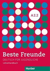 Beste Freunde A2/2 - Lehrerhandbuch