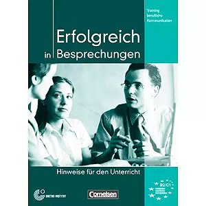 Erfolgreich in Besprechungen - Hinweise für den Unterricht