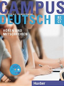 Campus Deutsch Hören und Mitschreiben - Kursbuch mit MP3-CD - B2-C1