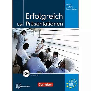 Erfolgreich bei Präsentationen - Kursbuch mit CD