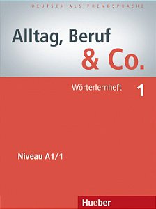 Alltag, Beruf & Co. 1 - Wörterlernheft - A1/1