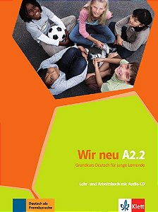 Wir neu A2/2 - Lehr- und Arbeitsbuch mit Audio-CD