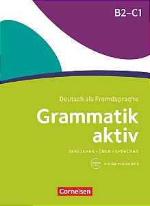 Grammatik aktiv B2/C1 - übungsgrammatik mit Audios online