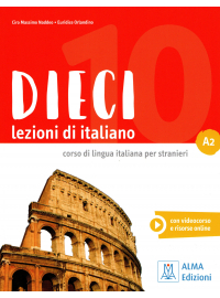 Dieci A2 - Libro dello studente e esercizi