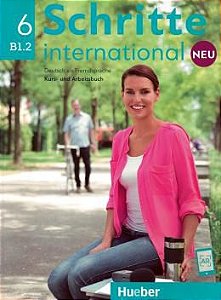 Schritte International Neu 6 - B1/2 (NOVA EDICAO)