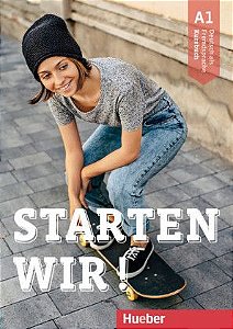 Starten wir! A1 - Kursbuch