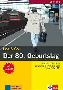 Leo & Co. - Der 80. Geburtstag mit Audio-CD