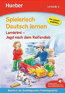 Spielerisch Deutsch lernen - Lernkrimi - Jagd nach dem Reifendieb
