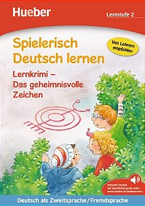 Spielerisch Deutsch lernen - Lernkrimi - Das geheimnisvolle Zeichen