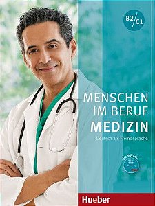 Menschen im Beruf - Medizin B2/C1 - Kursbuch mit Audio-CD