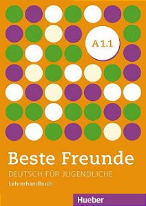 Beste Freunde A1/1 - Lehrerhandbuch